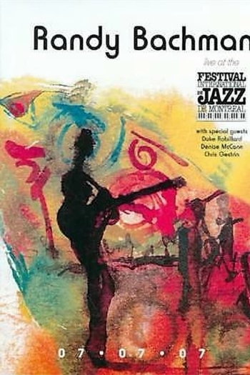 Randy Bachman: Live at the Montreal Jazz Festival