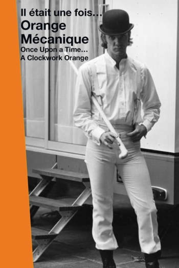 Once Upon a Time… A Clockwork Orange