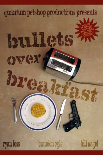 Bullets Over Breakfast