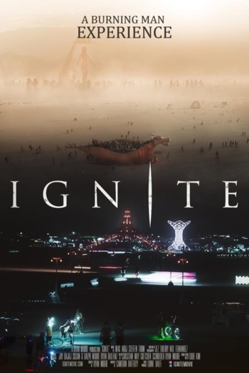 Ignite: A Burning Man Experience