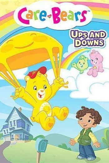Care Bears: Ups and Downs