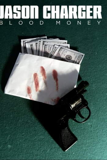 Jason Charger: Blood Money