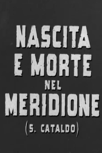 Nascita e morte nel meridione (S. Cataldo)