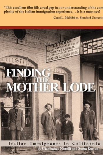 Finding the Mother Lode: Italian Immigrants in California