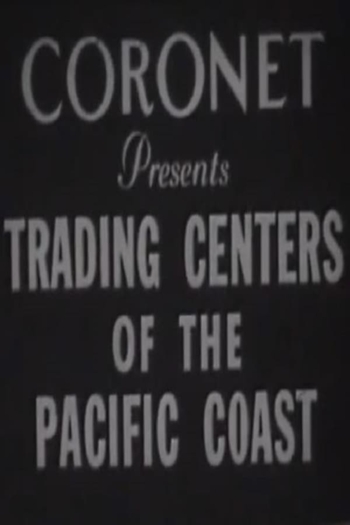 Trading Centers of the Pacific Coast