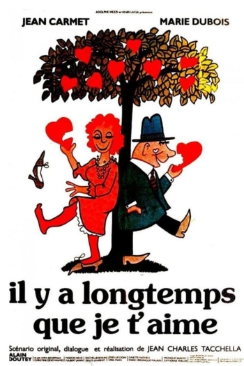 Il y a longtemps que je t'aime