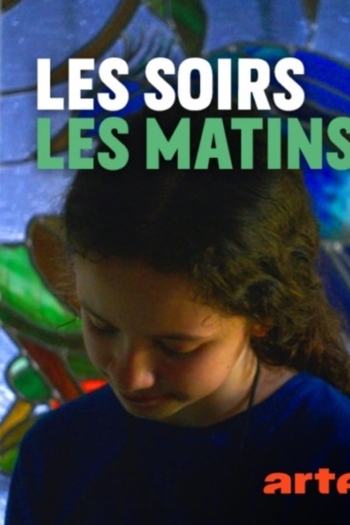 Les soirs, les matins