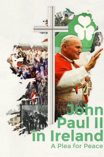 John Paul II in Ireland: A Plea for Peace