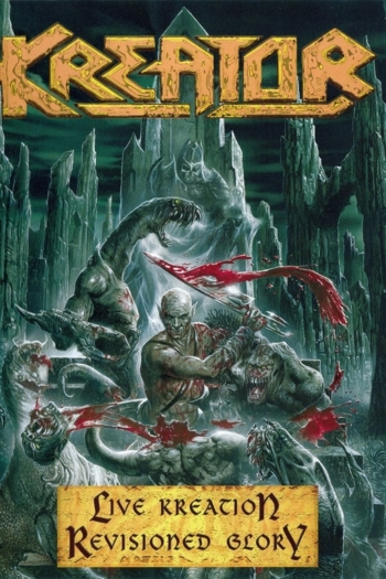 Kreator: Live Kreation - Revisioned Glory