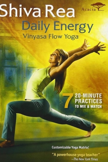 Shiva Rea: Daily Energy - Vinyasa Flow Yoga