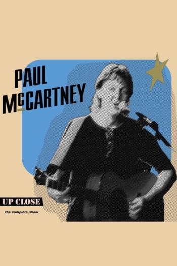 Paul McCartney: The Complete Up Close Rehearsal