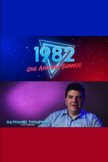 1982: One Amazing Summer!