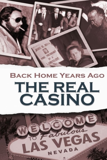 Back Home Years Ago: The Real Casino