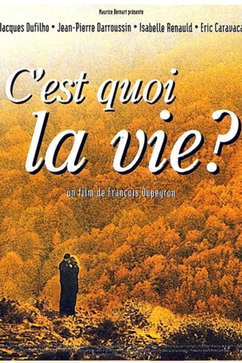 C'est quoi la vie ?