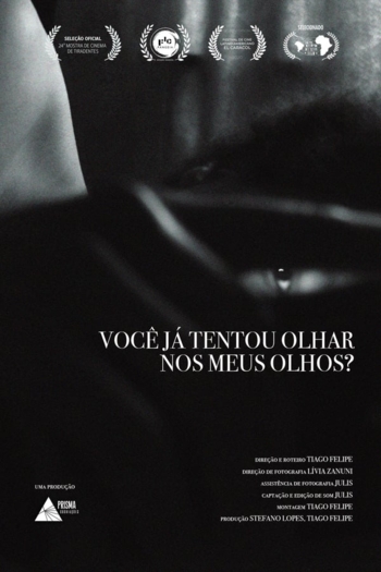 Have You Ever Tried to Look Into My Eyes?