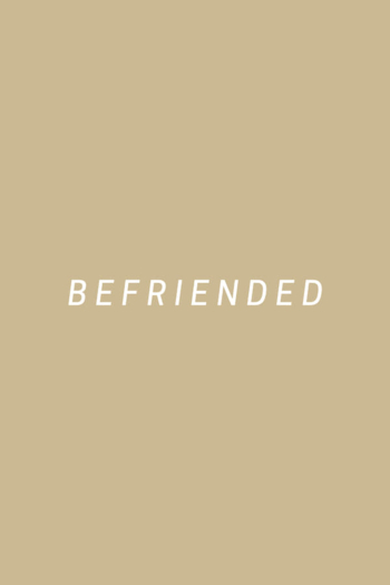 Befriended