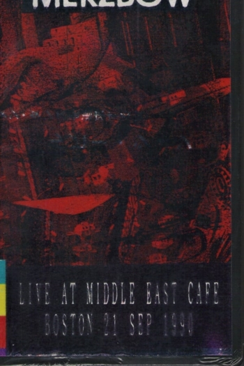 Merzbow: Live at Middle East Cafe Boston 21 Sep 1990