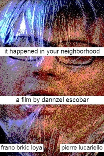 It Happened In Your Neighborhood