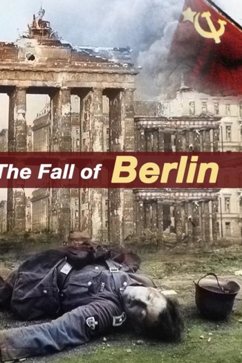 The Fall of Berlin