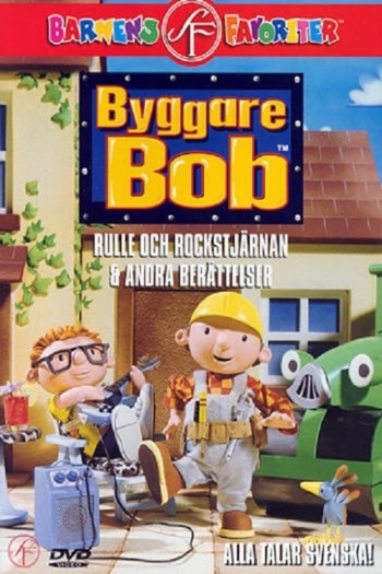 Byggare Bob - Rulle och rockstjärnan