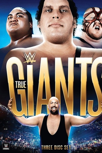 WWE: Presents True Giants