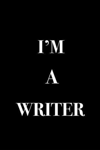 I'm A Writer