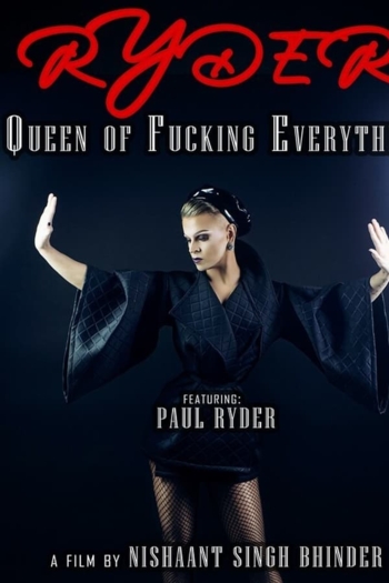 RYDER: Queen of F**king Everything