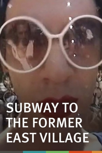 Subway to the Former East Village