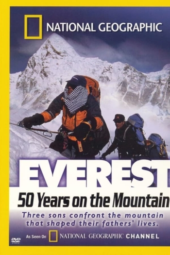 National Geographic - Everest 50 Years on the Mountain