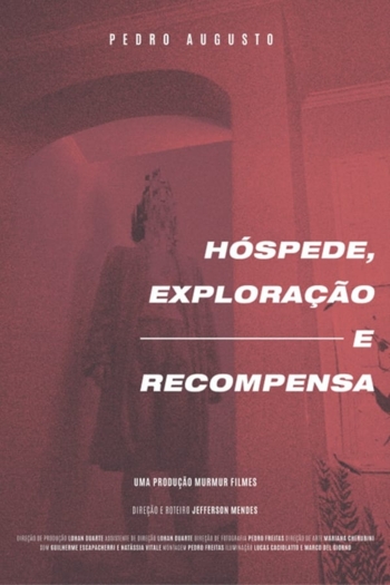 Hóspede, Exploração e Recompensa
