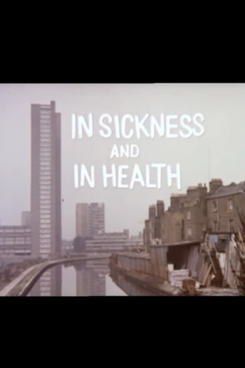 In Sickness and in Health