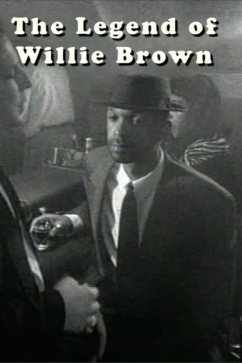 The Legend of Willie Brown