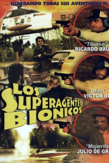 Los superagentes biónicos