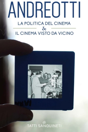 Giulio Andreotti - Il cinema visto da vicino