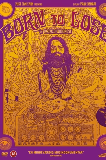 Born to Lose - Lorenzo Woodrose