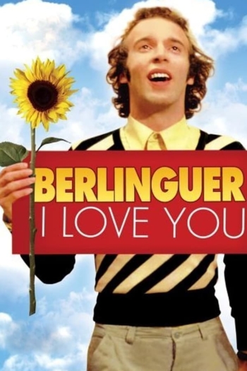 Berlinguer: I Love You