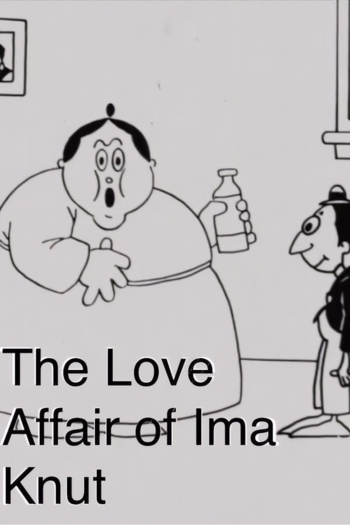The Love Affair of Ima Knut