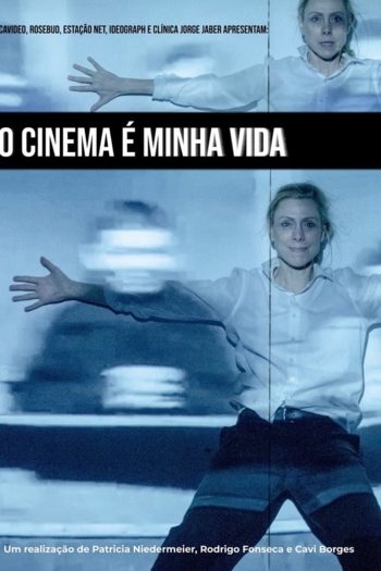 O Cinema é Minha Vida