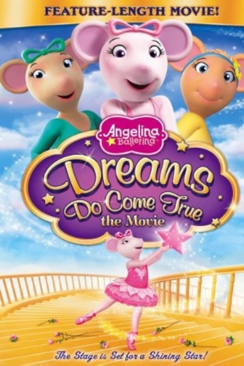 Angelina Ballerina: Dreams Do Come True