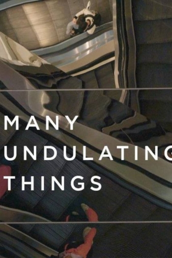 Many Undulating Things