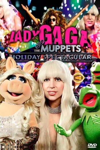 Lady Gaga and the Muppets Holiday Spectacular