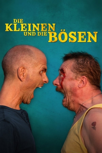 Die Kleinen und die Bösen