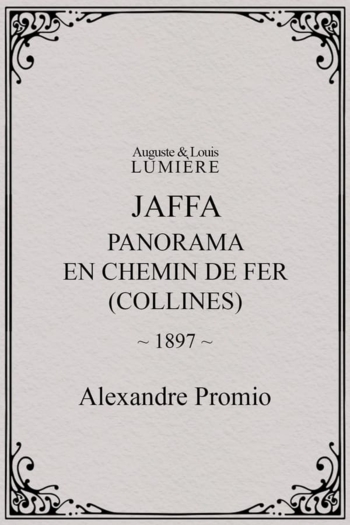 Jaffa : panorama en chemin de fer (collines)