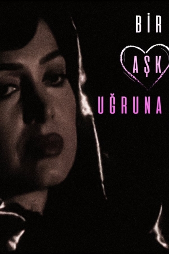 Bir Aşk Uğruna