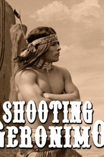 Shooting Geronimo