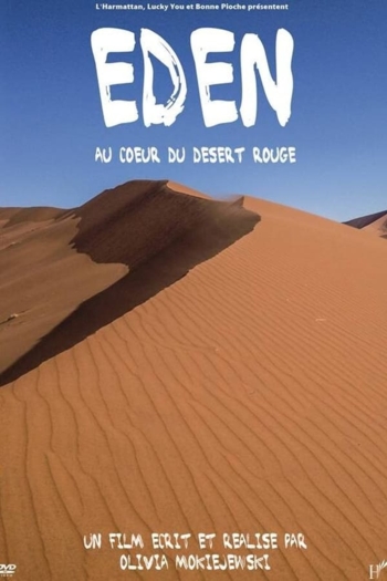 Eden – In the heart of the red desert