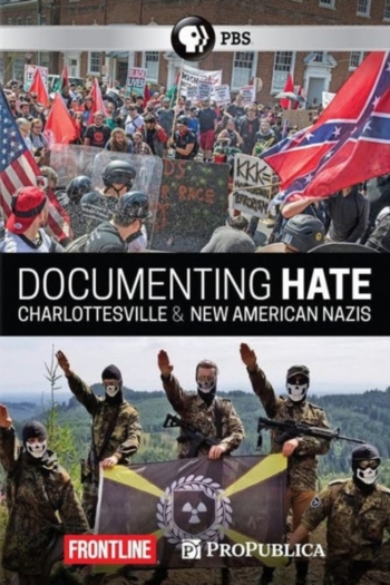 Frontline: Documenting Hate - New American Nazis