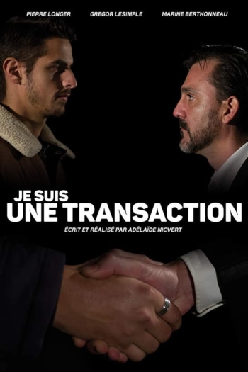 Je suis une transaction