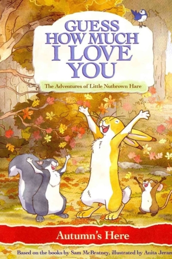 Guess How Much I Love You: Autumn's Here