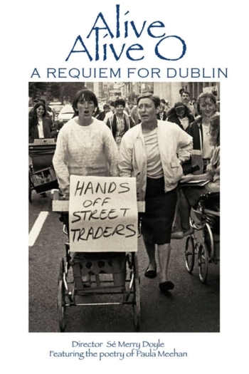 Alive Alive O: A Requiem for Dublin